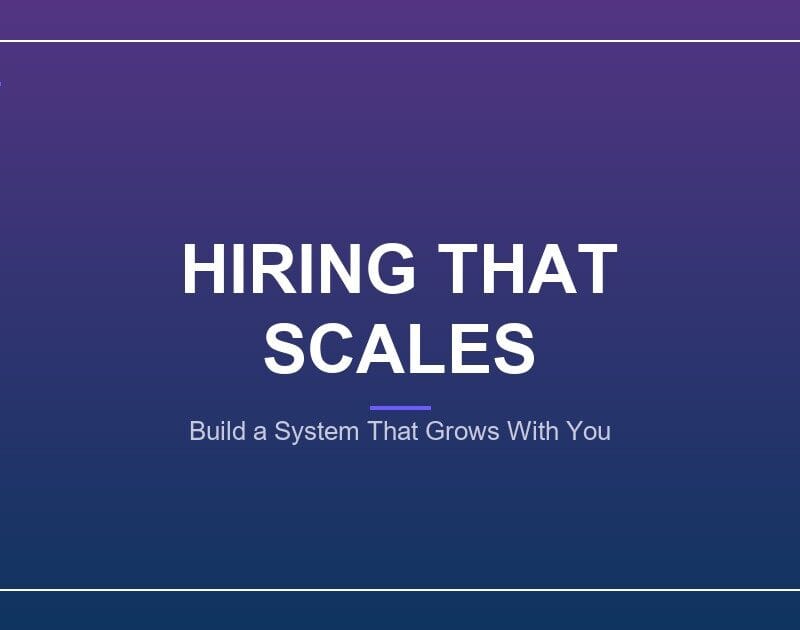 CurriculoATS - How to Build a Hiring System That Scales With Your Company