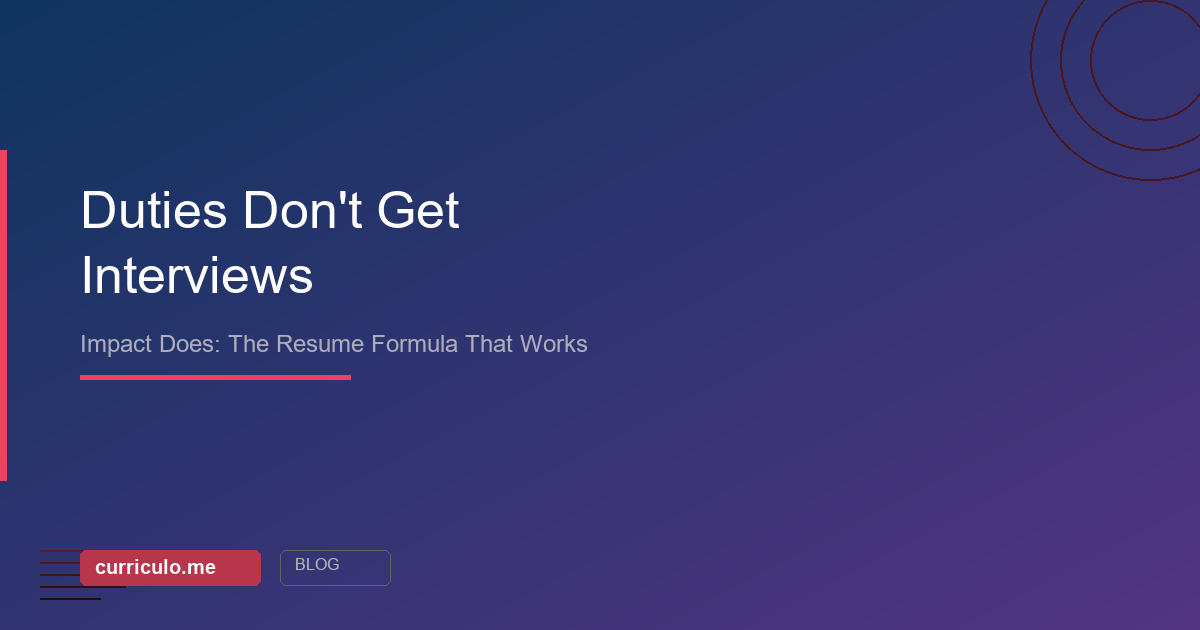 Resume impact formula - duties vs achievements for job interviews