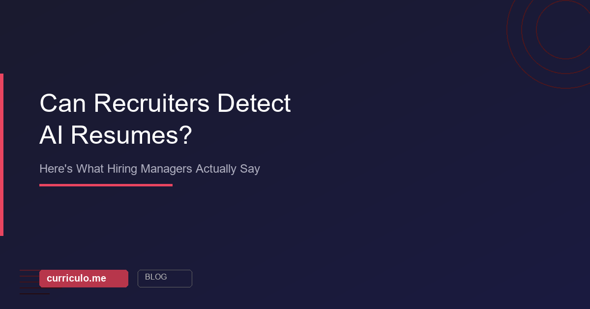 Can recruiters tell if resume was written by AI - the truth about AI detection