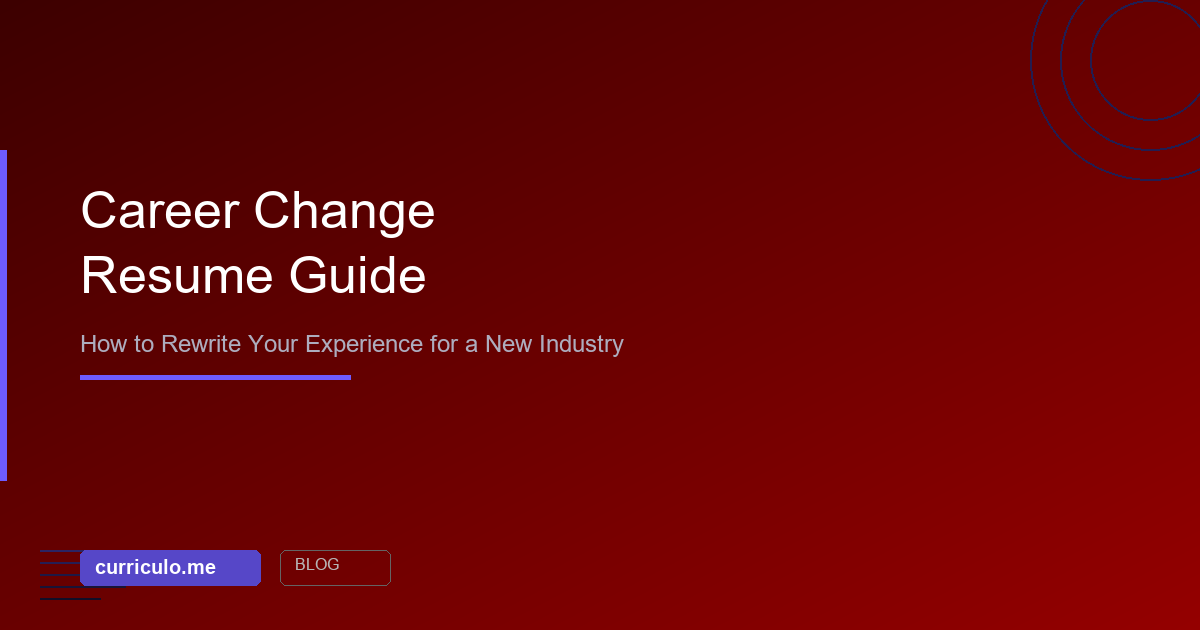 Career change resume guide - how to rewrite experience for a new industry
