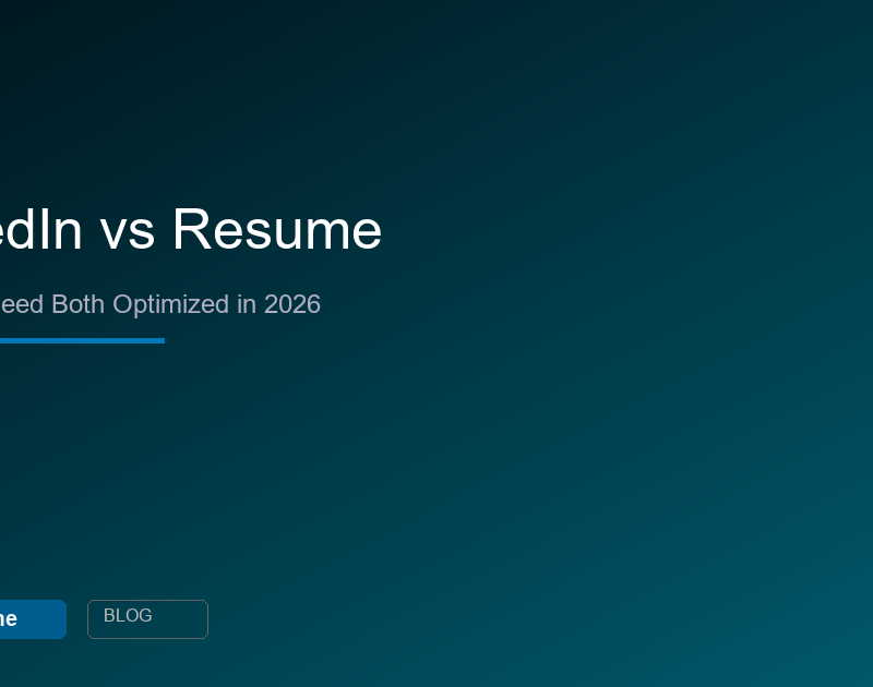 LinkedIn profile vs resume - why you need both optimized in 2026