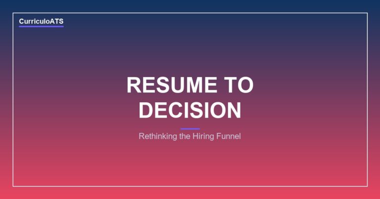 CurriculoATS - From Resume to Decision: Rethinking the Hiring Funnel