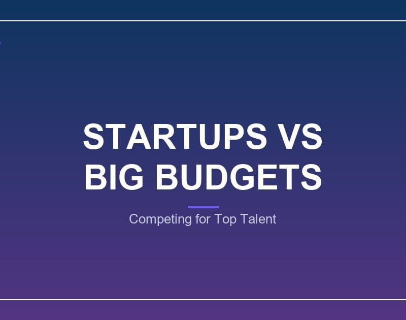 CurriculoATS - How Startups Can Compete for Talent Without Big Budgets