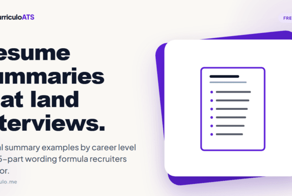 Resume summaries that land interviews — 30 examples by career level